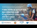 Three years Action for Peacekeeping (A4P) - Strengthen Peacekeeping