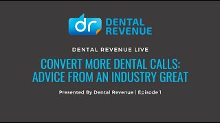 Dental Revenue Live | Episode 1