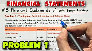 #5 Financial Statements - Problem 1 with Balance Sheet - Class 11 - By Saheb Academy