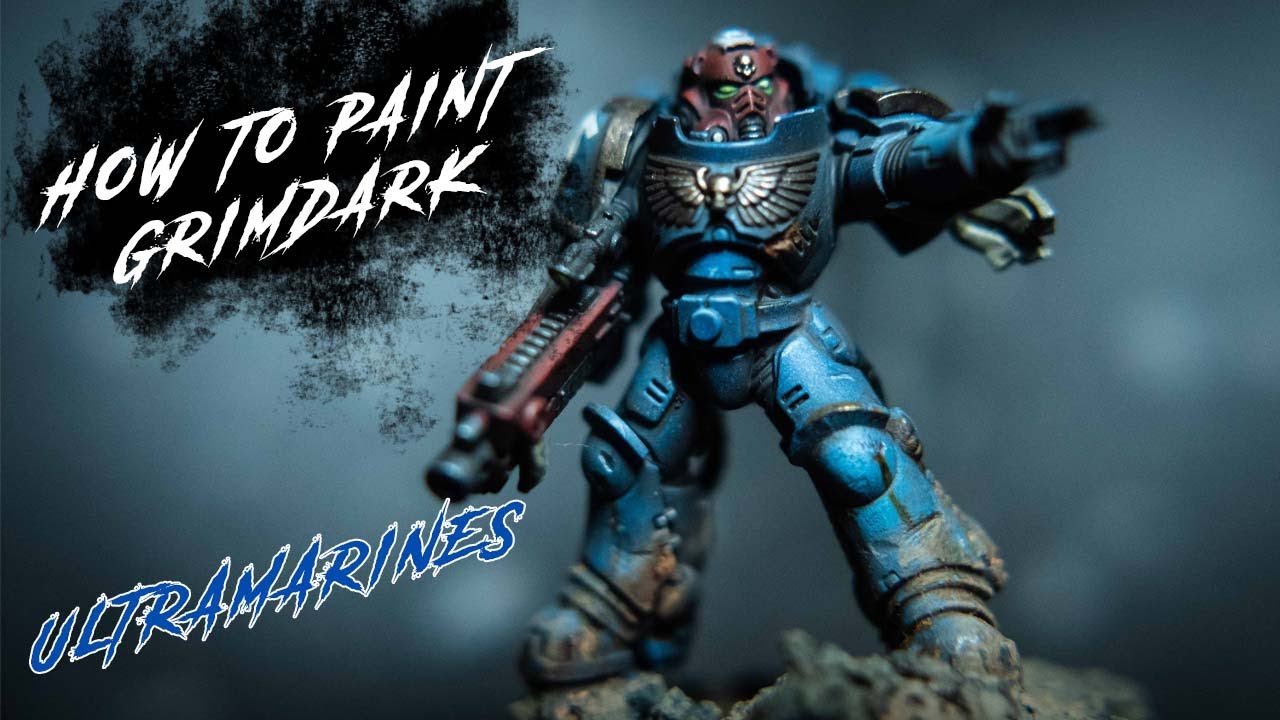 How To Paint Grimdark Ultramarines Tutorial Youtube