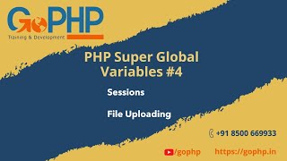 Part 4 - Session in PHP | File Uploading | Super Global Variables