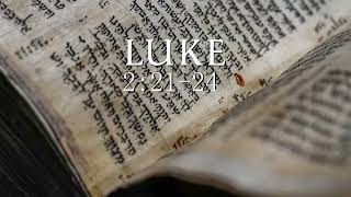 Luke 2: 21-24 | Wayne Kinde