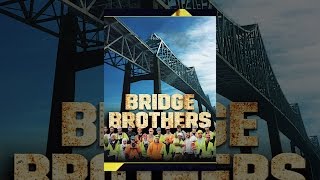 Bridge Brothers