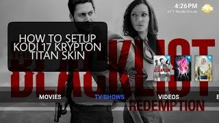 Kodi 17 Krypton build "Titan" Skin Setup 2017