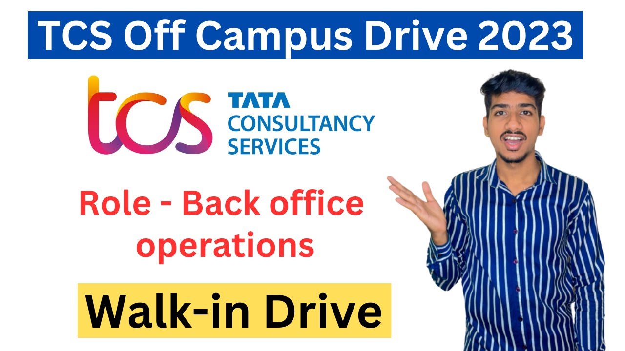 TCS Off Campus Drive 2023 | TCS Freshers Hiring 2023 | TCS Recruitment ...