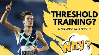 Why should you do Threshold Training? With: Jakob Ingebrigtsen - Threshold training tips