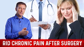 How To Relieve Chronic Pain After Surgery? – Dr. Berg