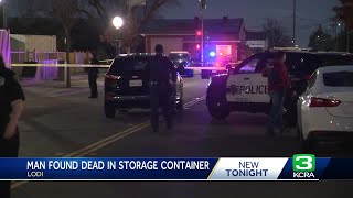 Lodi officers find body in storage container during investigation