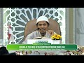 21. berakhlak yang baik ketika berinteraksi dengan orang lain ustadz ahmad sabiq lc