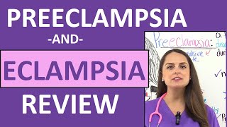 Preeclampsia (Eclampsia) in Pregnancy Nursing Review: Pathophysiology, Symptoms, NCLEX
