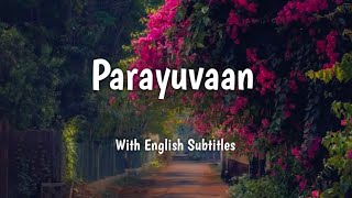Parayuvaan Ithadyamayi Song Lyrics meaning in English Translation Video | ISHQ Malayalam Movie