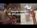 Upgrade Your Life: Simple Habits for a Better Lifestyle