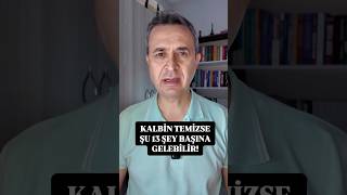 Kalbin temizse şu 13 şey başına gelebilir! #saf #temiz #kalp #enerji #yardım #fypシviral