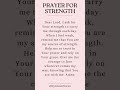 Prayer For Strength #shorts #jesus #inspiration