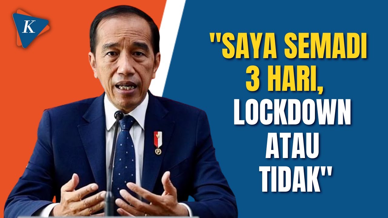 Cerita Jokowi Sebelum Putuskan Lockdown Di Awal Pandemi - YouTube