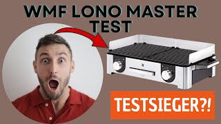 WMF Lono Master Test, Erfahrungen, Review | Tischgrill 2400W