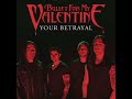 bullet for my valentine your betrayal