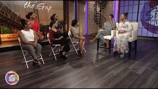 Sister Circle | Bridging The Gap: A Convo With Ladies From Spelman College | TVONE