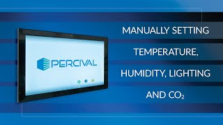 Manually Setting Temperature, Humidity, Lighting and CO2