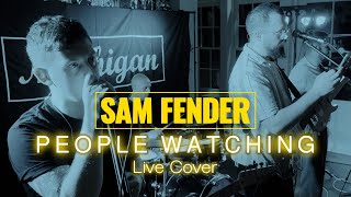 Sam Fender - People Watching [Live Cover]