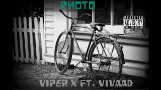 Viper Axe - Photo ft. Vivaad