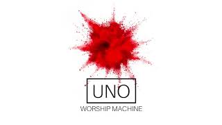 Worship Machine, Uno  Espiritu Ven, Gadiel Granados