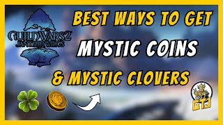 How to Get Mystic Coins \u0026 Mystic Clovers in Guild Wars 2 Fast \u0026 Easy