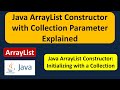 How to use ArrayList Constructor which accepts Collection? | Java Collection Framework