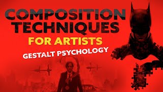 Composition Techniques for Artists - Gestalt Psychology (Creative Movie Posters) 2022