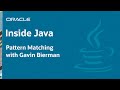 “Pattern Matching” with Gavin Bierman - Inside Java Podcast 17