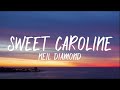 [1 Hour]  Neil Diamond - Sweet Caroline (Lyrics)  | Creative Mind Music