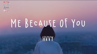 HRVY - Me Because Of You (Lyric Video)