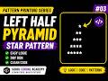 Left Half Pyramid Star Pattern in Python | Pattern Printing Tutorial for Beginners