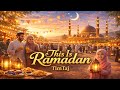 This Is Ramadan by TimTaj — Arabic Festive Instrumental Music 🌙✨