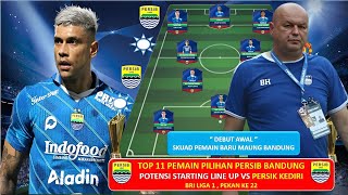 TOP 11 Pemain Pilihan Persib By Bojan Hodak vs Persik Kediri ~ Prediksi Best Line Up PERSIB BANDUNG