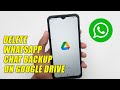 How To Delete Whatsapp Chat Backup In Google Drive