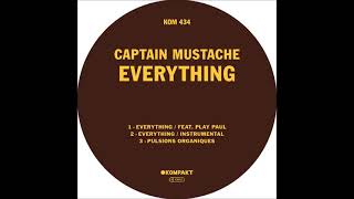 Captain Mustache - Everything (feat. Play Paul) [KOMPAKT434]