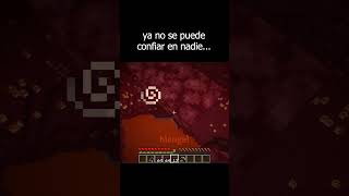 ya no se puede confiar en nadie #minecraft #minecraftmemes