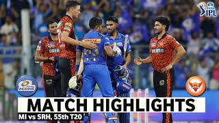 Sunrisers Hyderabad Vs Mumbai Indians IPL 55th Match Highlights 2024 | MI vs SRH IPL 2024 Highlights