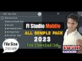 Fl Studio Mobile ALL Semple Pack Free Download link || Fl Studio ALL Semple Pack || AK FL Mobile