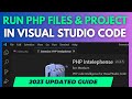 How to Run PHP File in Visual Studio Code (2023 Update)