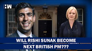 Will Rishi Sunak Succeed Liz Truss As British Prime Minister???| UK Politics| Resignation| Britain