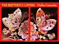 Butterfly Lovers Violin Concerto - Nagoya Philharmonic Orchestra - Takako Nishizaki, violin 1978