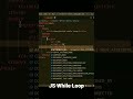 JS While Loop | javascript while loop | js loop exercises | javascript While Loop Exercises #shorts
