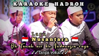 Sholawat Nusantara, oh tanah airku Indonesia raya | Karaoke sholawat versi Hadroh majelis Az-Zahir