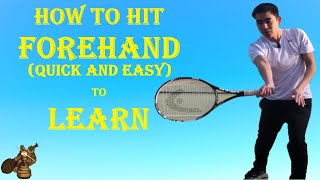 Do This To Learn Quick and Easy Tennis Forehand