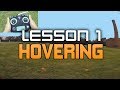 HOW TO FLY A FPV RACE DRONE. UAVFUTURES Flight School - Lesson 1 Hovering.