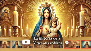 ✨ TIEMPO DE MISERICORDIA ✨📖 Tema: Biografía de la Virgen de la Candelaria