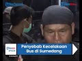 terungkap penyebab kecelakaan bus sri padma kencana di sumedang yang tewaskan puluhan penumpang