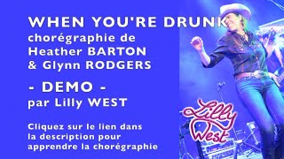 [DEMO] WHEN YOU'RE DRUNK de Heather BARTON & Glynn RODGERS, enseignée par Lilly WEST